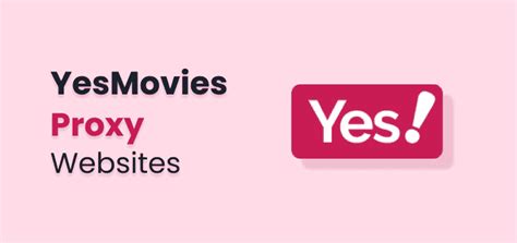 yes movies proxy